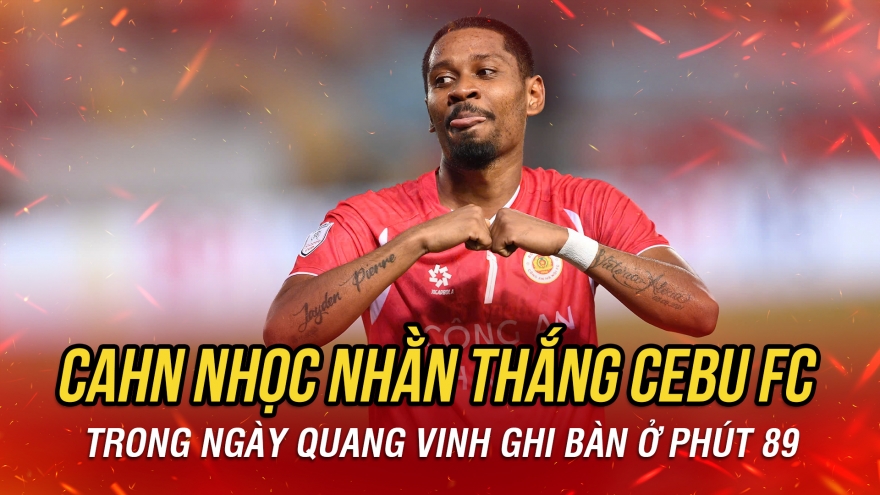 Kết quả Cúp C1 Đông Nam Á: Quang Vinh giúp CAHN đánh bại Cebu